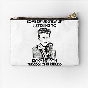 Some Of Us Grew Up Listening To Ricky Nelson The Cool Ones Still Do Zipper Pouch