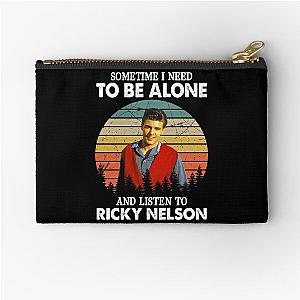 Sometime I Need To Be Alone and Listen To Ricky Nelson Vintage Zipper Pouch