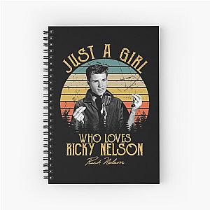 Just A Girl Who Loves Ricky Nelson Spiral Notebook