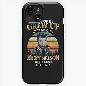 Some Of Us Grew Up Listening To Ricky Nelson The Cool Ones Still Do Vintage iPhone Tough Case