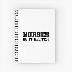 Nurses Do It Better T Shirt -as worn by Robert Plant Jimmy Page Spiral Notebook