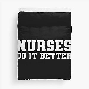 Nurses Do It Better T Shirt -as worn by Robert Plant Jimmy Page Duvet Cover