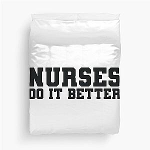 Nurses Do It Better T Shirt -as worn by Robert Plant Jimmy Page Duvet Cover