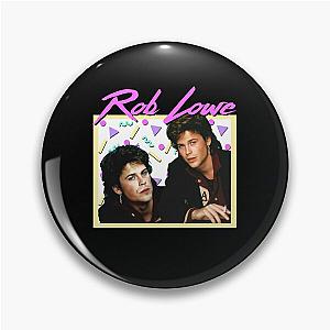 80s Rob Lowe  Pin