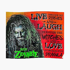 Rob Zombie Dragula Poster - Rob Zombie Live Through The Ditches And Laugh Poster RB2709