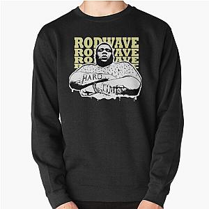 Rod Wave - Hsrd Times Pullover Sweatshirt RB1509 [ID555907]