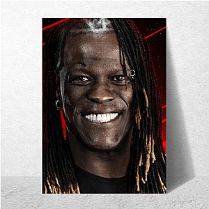 R-Truth in Control Ron Killings Posters