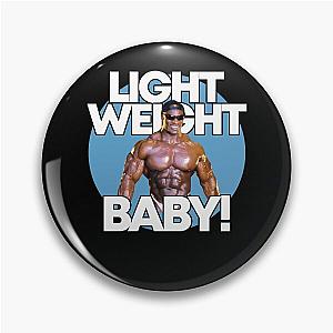 Ronnie Coleman Light Weight Pin