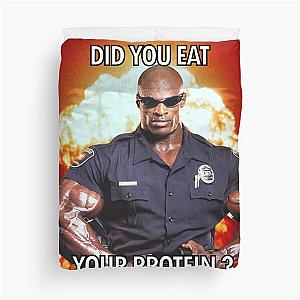 Did You Eat Your Protein? Ronnie Coleman Duvet Cover