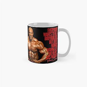 RONNIE COLEMAN HEAVY WEIGHT QUOTE Classic Mug
