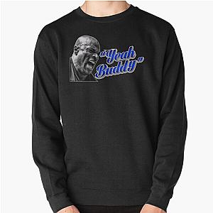 Ronnie Coleman Yeah Buddy Sweatshirt
