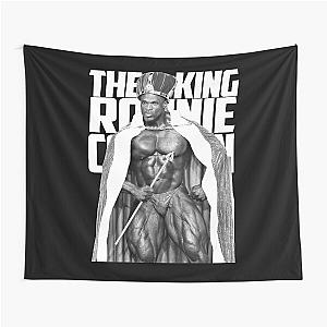 Ronnie Coleman The Official Ronnie Coleman tapestry is not the best fit for this title. The cleaner one is: Ronnie Coleman The King Tapestry