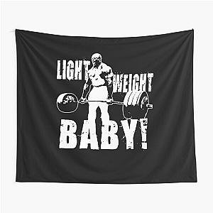 Light Weight Baby Ronnie Coleman Tapestry