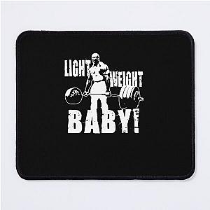 743 Light Weight Baby Ronnie Coleman Mouse Pad