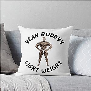 Ronnie Coleman Quote T-Shirt Design Yeah Buddy Throw Pillow