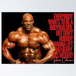 RONNIE COLEMAN - HEAVY WEIGHT QUOTE Poster