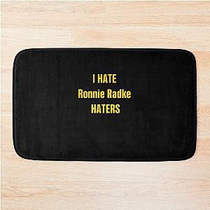 Hate the haters, Ronnie Radke fan Bath Mat