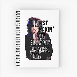 I JUST FREAKIN' LOVE RONNIE RADKE Spiral Notebook