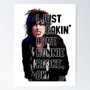 I JUST FREAKIN' LOVE RONNIE RADKE Poster