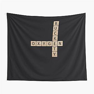 Roseanne Inspired Scrabble Design (Buckety - Oxygen)  	 Tapestry