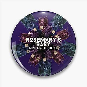 NQD Rosemary's Baby Pin