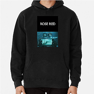 Rose Red Its Presence Is Growing Rose Red Hoodies
