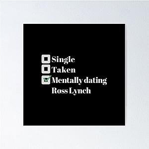 Mentally dating Ross Lynch Poster