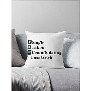 Mentally dating Ross Lynch Throw Pillow