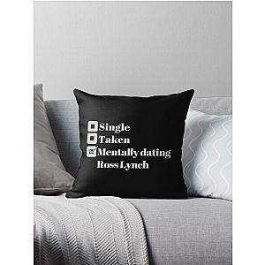 Mentally dating Ross Lynch Throw Pillow