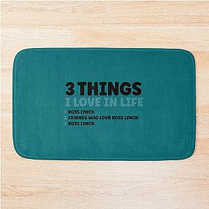 3 Things I Love in Life - Ross lynch   Bath Mat