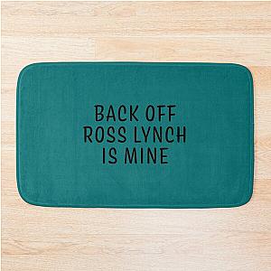 Back off Ross Lynch Is Mine R5 Basic Text   Bath Mat