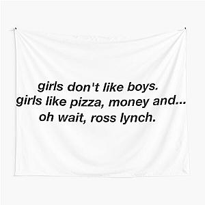 girls like ross lynch Tapestry