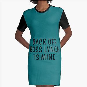 Back off Ross Lynch Is Mine R5 Basic Text   Graphic T-Shirt Dress