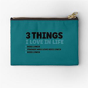 3 Things I Love in Life - Ross lynch   Zipper Pouch