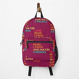 I like Ross Lynch and maybe 3 people - Ross Lynch   Backpack