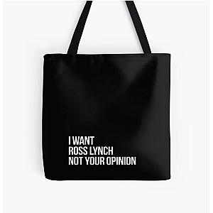 I Want Ross Lynch Not Your Opinion All Over Print Tote Bag