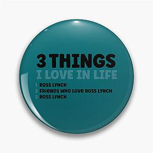 3 Things I Love in Life - Ross lynch   Pin