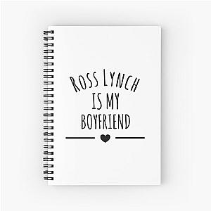 Ross Lynch Is My Boyfriend Spiral Notebook