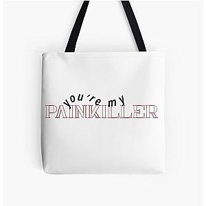 you’re my painkiller ruel All Over Print Tote Bag RB1608