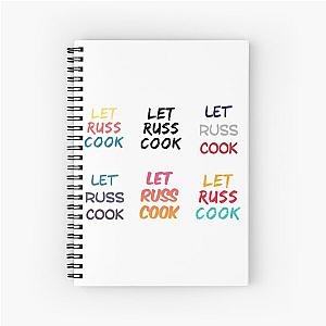 Let Russ Cook Spiral Notebook