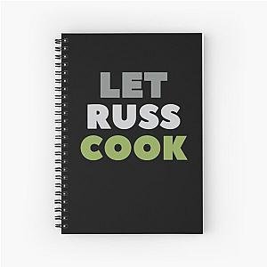 Let russ cook Spiral Notebook