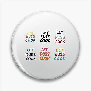 Let Russ Cook Pin