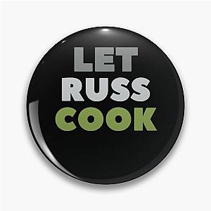 Let russ cook Pin