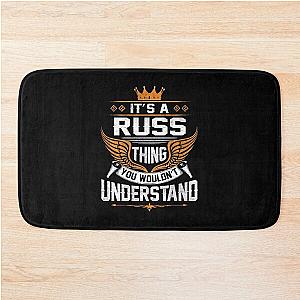 Russ Name T Shirt - Russ Things Name Gift Item Tee Bath Mat