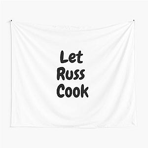 Let Russ Cook Tapestry