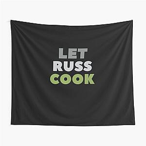 Let russ cook Tapestry