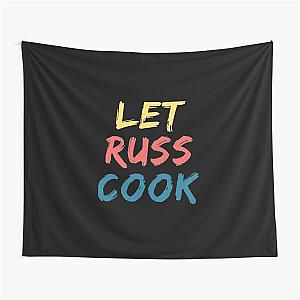 Let Russ Cook Tapestry