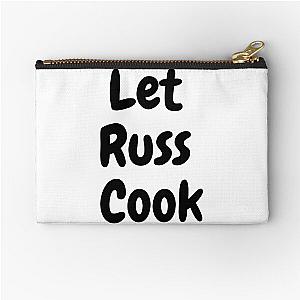 Let Russ Cook Zipper Pouch