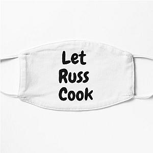 Let Russ Cook Flat Mask