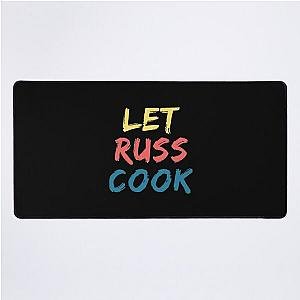 Let Russ Cook Desk Mat